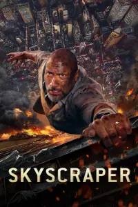 Poster to the movie "Skyscraper" #291137