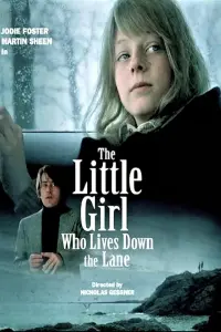 Poster to the movie "The Little Girl Who Lives Down the Lane" #573307