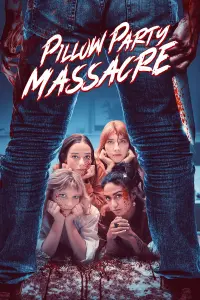 Poster to the movie "Pillow Party Massacre" #139576