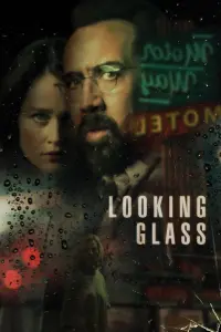 Poster to the movie "Looking Glass" #150702