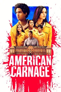 Poster to the movie "American Carnage" #125451