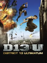 Poster to the movie "District 13: Ultimatum" #287319