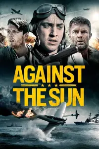 Poster to the movie "Against the Sun" #37166