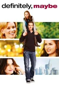 Poster to the movie "Definitely, Maybe" #112480