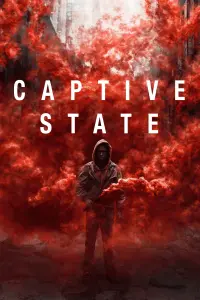 Poster to the movie "Captive State" #154113