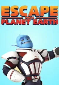 Poster to the movie "Escape from Planet Earth" #120371