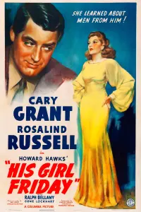 Poster to the movie "His Girl Friday" #112368