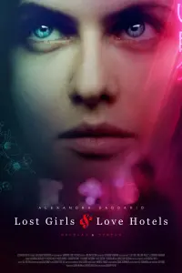 Poster to the movie "Lost Girls & Love Hotels" #344715