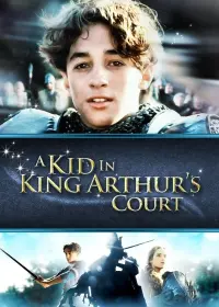 Poster to the movie "A Kid in King Arthur