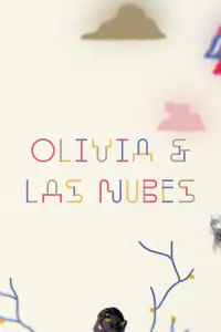 Poster to the movie "Olivia & The Clouds" #541203