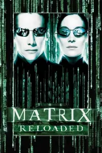 Poster to the movie "The Matrix Reloaded" #244287