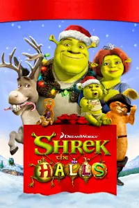 Poster to the movie "Shrek the Halls" #39984