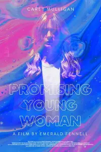 Poster to the movie "Promising Young Woman" #215097