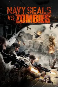 Poster to the movie "Navy Seals vs. Zombies" #157449