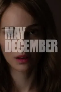 Poster to the movie "May December" #80945