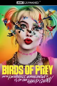 Poster to the movie "Birds of Prey (and the Fantabulous Emancipation of One Harley Quinn)" #34905