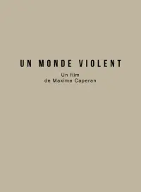 Poster to the movie "Un monde violent" #645590