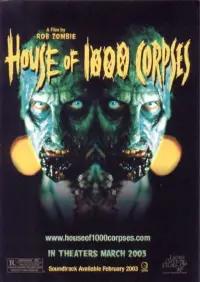 Poster to the movie "House of 1000 Corpses" #298026