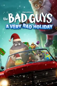 Poster to the movie "The Bad Guys: A Very Bad Holiday" #160035