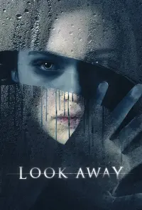 Poster to the movie "Look Away" #104898