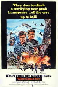 Poster to the movie "Where Eagles Dare" #91827