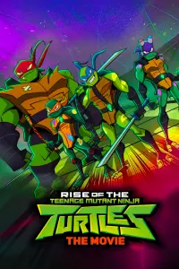 Poster to the movie "Rise of the Teenage Mutant Ninja Turtles: The Movie" #84336