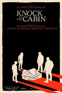 Poster to the movie "Knock at the Cabin" #290311