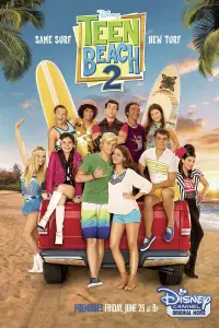 Poster to the movie "Teen Beach 2" #147337