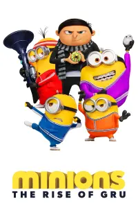 Poster to the movie "Minions: The Rise of Gru" #6986