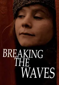 Poster to the movie "Breaking the Waves" #403621