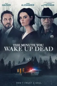 Poster to the movie "The Minute You Wake Up Dead" #348474