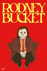 Poster to the movie "Rodney Bucket" #555855