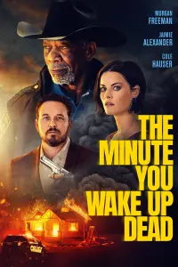 Poster to the movie "The Minute You Wake Up Dead" #348467