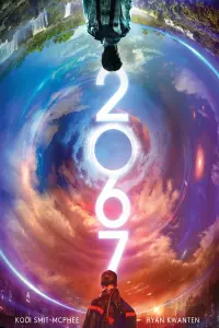 Poster to the movie "2067" #128937