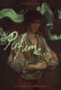 Poster to the movie "Perfume: The Story of a Murderer" #374066