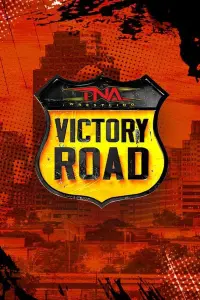 Poster to the movie "TNA Victory Road 2024" #566491