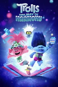 Poster to the movie "Trolls Holiday in Harmony" #53786