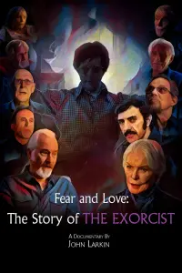 Fear and Love: The Story of The Exorcist