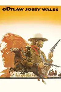 Poster to the movie "The Outlaw Josey Wales" #95011