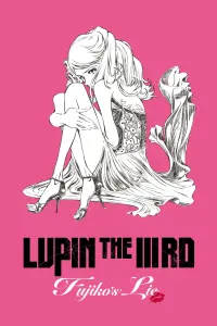 Poster to the movie "Lupin the Third: Fujiko