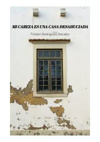 Poster to the movie "Mi cabeza es una casa desahuciada" #477185