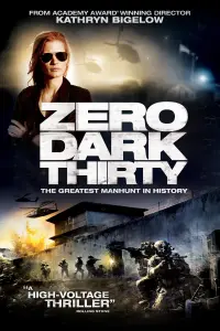 Poster to the movie "Zero Dark Thirty" #248599