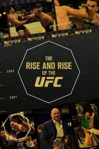 Poster to the movie "The Rise and Rise of the UFC" #570500