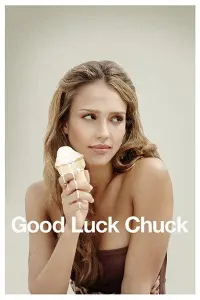 Poster to the movie "Good Luck Chuck" #95254