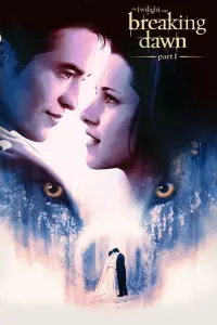 Poster to the movie "The Twilight Saga: Breaking Dawn - Part 1" #13891