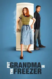 Poster to the movie "Put Grandma in the Freezer" #299894