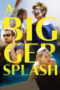 Poster to the movie "A Bigger Splash" #299317