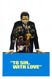 Poster to the movie "To Sir, with Love" #364581