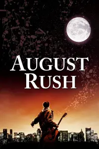 Poster to the movie "August Rush" #104840