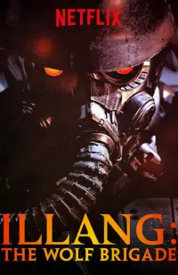 Poster to the movie "Illang: The Wolf Brigade" #144809